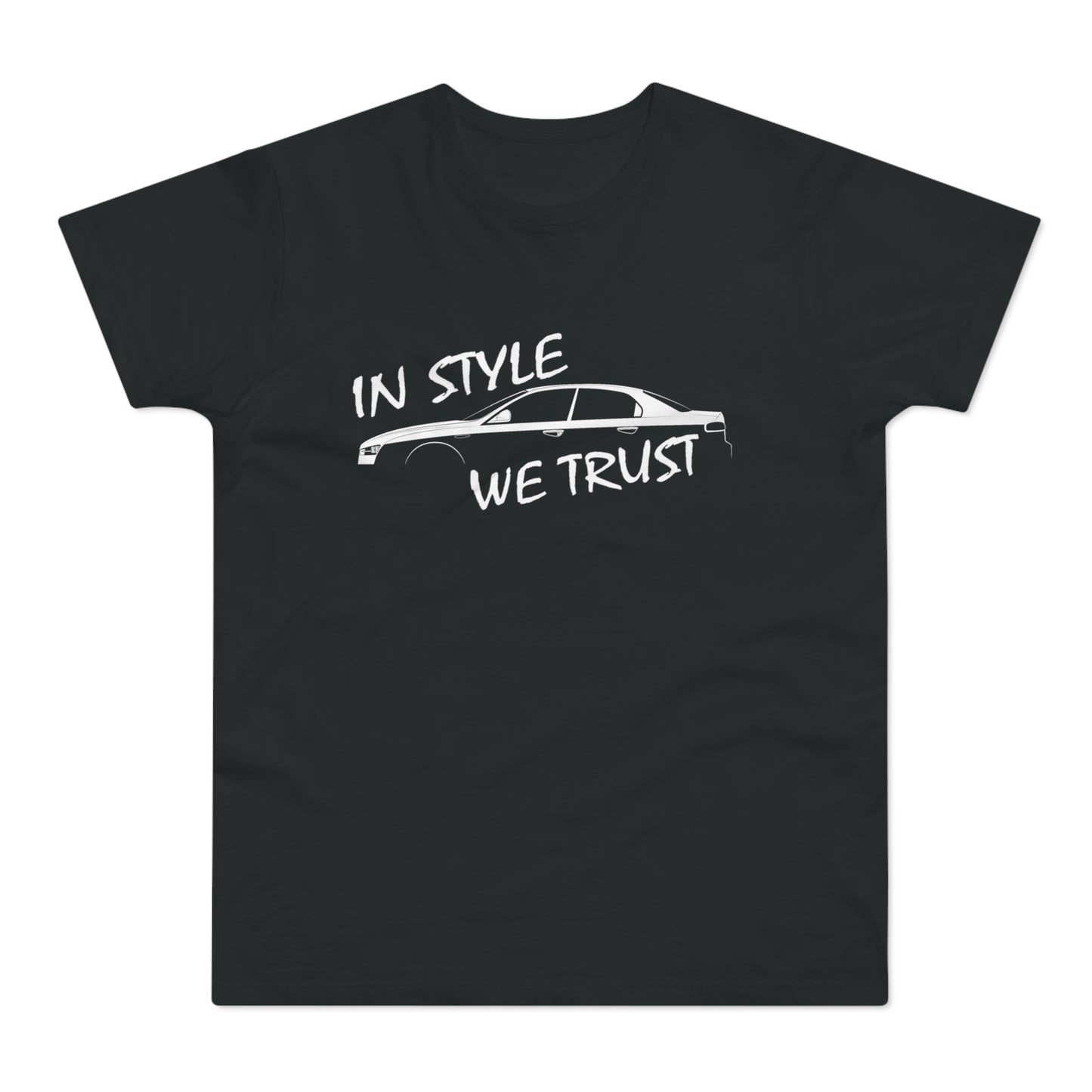 159 "In Style We Trust" Shirt
